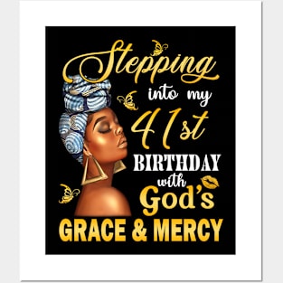 Stepping Into My 41st Birthday With God's Grace & Mercy Bday Posters and Art